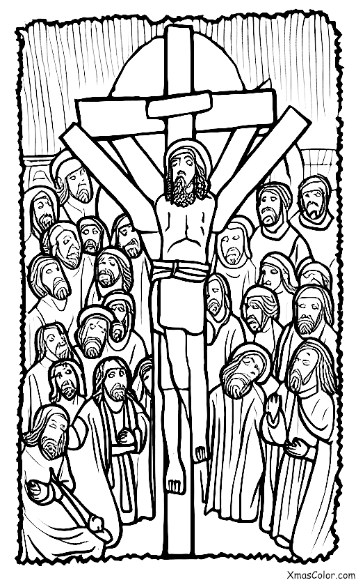 Noël / La foi: La Crucifixion de Jésus-Christ